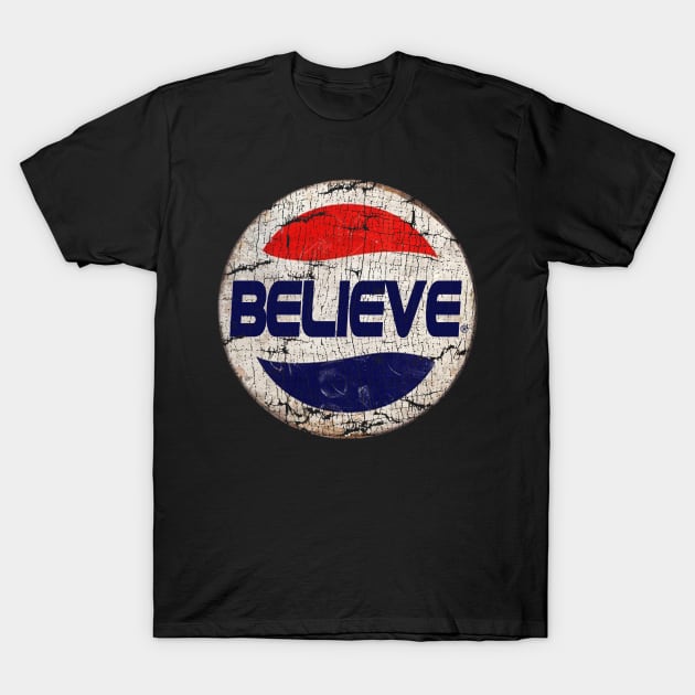 Believe or Pepsi T-Shirt by VNKARTISTAN STD